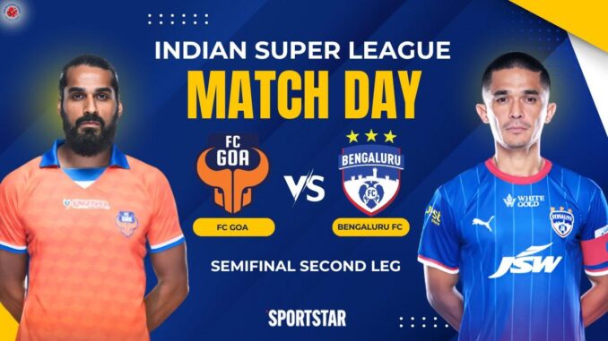 FC Goa vs Bengaluru FC Live Score: FCG v BFC ISL 2024-25 semifinal second leg update; Which team will go through to the final?