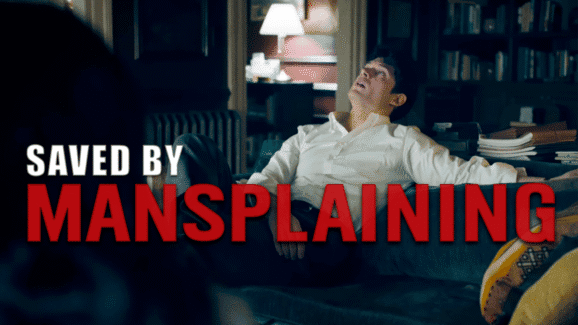 How Mansplaining Saved Summer Movies And Maybe All of Hollywood – The Headlines